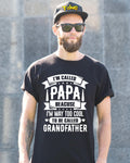 I'm called papa because I'm way too cool to be called grandfather