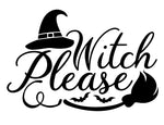 Witch please T shirt