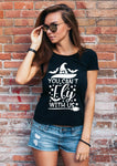 You Can't Fly With Us HalloweenT Shirt